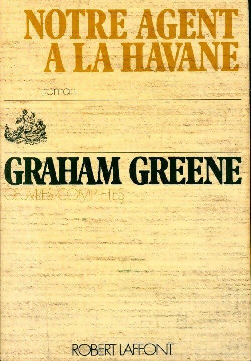 Livrenpoche : Notre agent à La Havane - Graham Greene - Livre