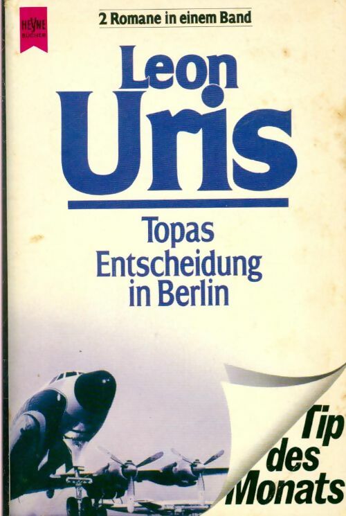Topas / Entscheidung in berlin - Léon Uris -  Heyne Buch - Livre