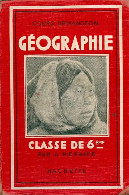 Livrenpoche : Géographie 6e - André Meynier - Livre