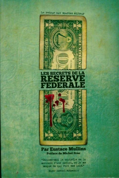 Les secrets de la réserve fédérale - Eustace Mullins - Livre
