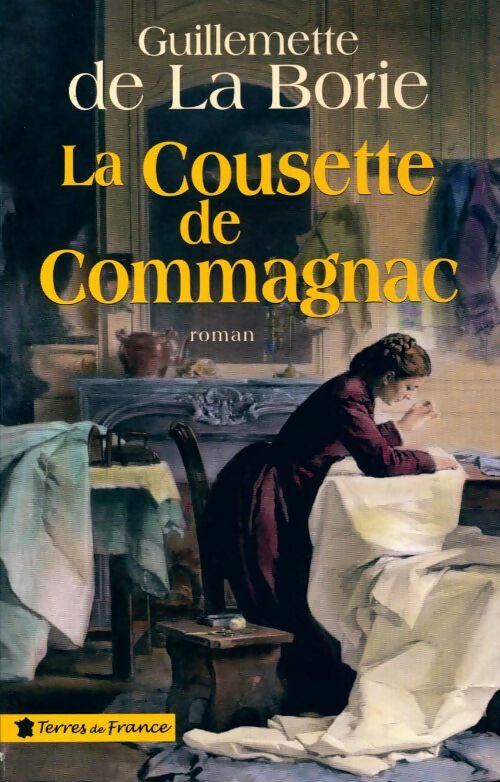 Livrenpoche : La cousette de commagnac - Guillemette De La Borie - Livre