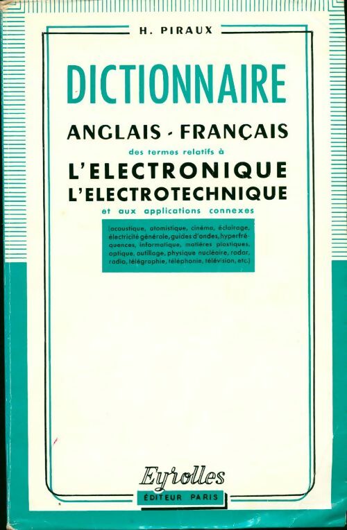 Livrenpoche : Dictionnaire français-anglais des termes relatifs à l'électronique, l'électrotechnique, l'informatique et aux applications connexes - Henry Piraux - Livre