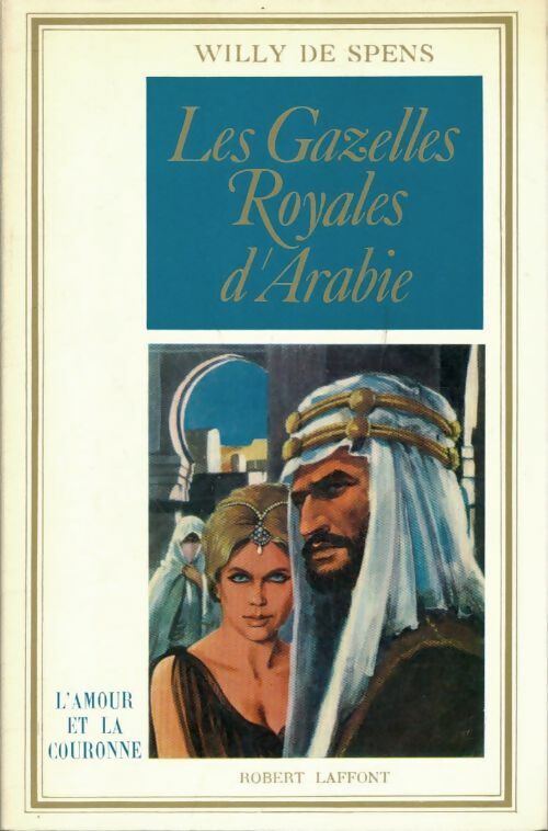 Livrenpoche : Les gazelles royales d'Arabie - Willy De Spens - Livre