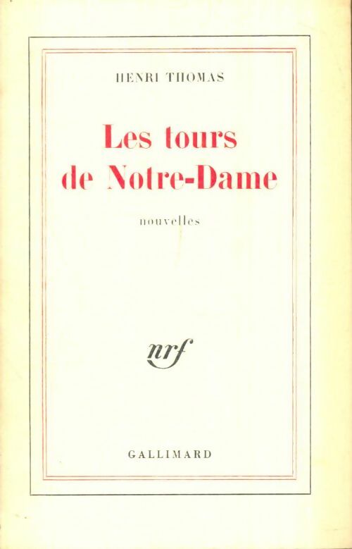 Livrenpoche : Les tours de Notre-Dame - Henri Thomas - Livre