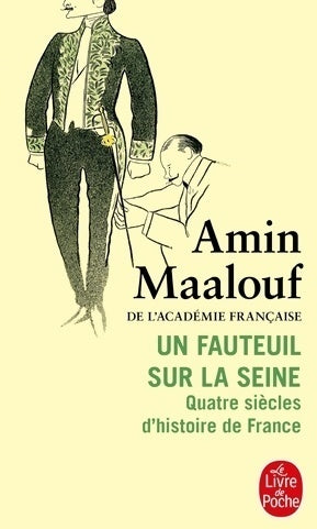 Livrenpoche : Un fauteuil sur la Seine - Amin Maalouf - Livre