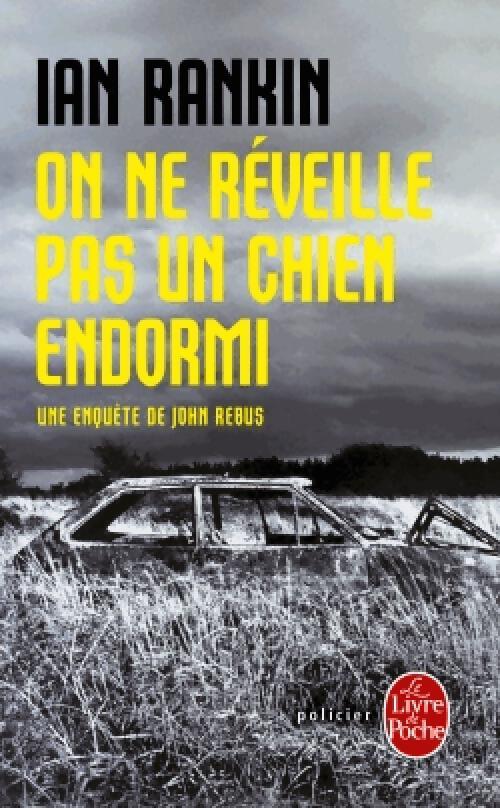On ne réveille pas un chien endormi - Ian Rankin - Livre