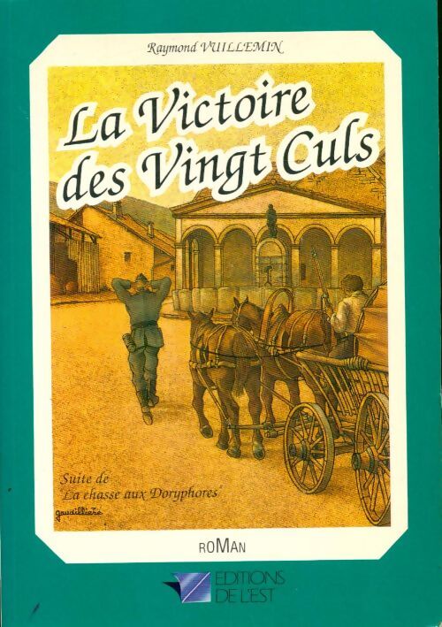 Livrenpoche : La victoire des vingt culs - Raymond Vuillemin - Livre