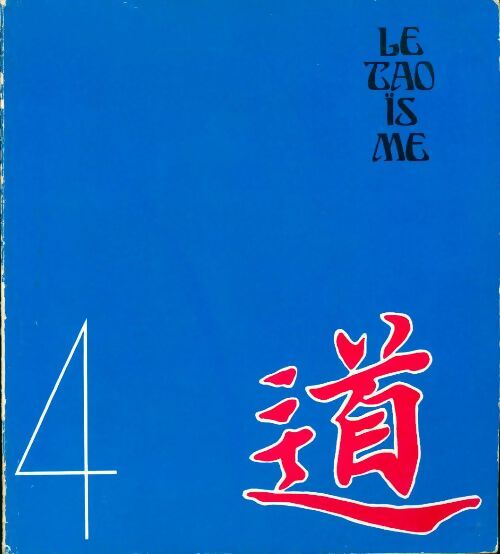 Livrenpoche : La médecine chinoise - T.A.O. (triacétyloléandomycine) Tome IV - Collectif - Livre