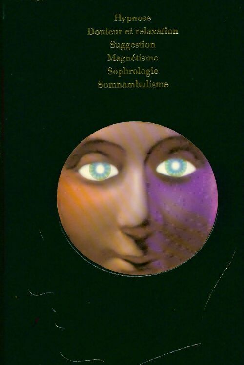 Le regard magnétique - Collectif -  La parapsychologie - Livre