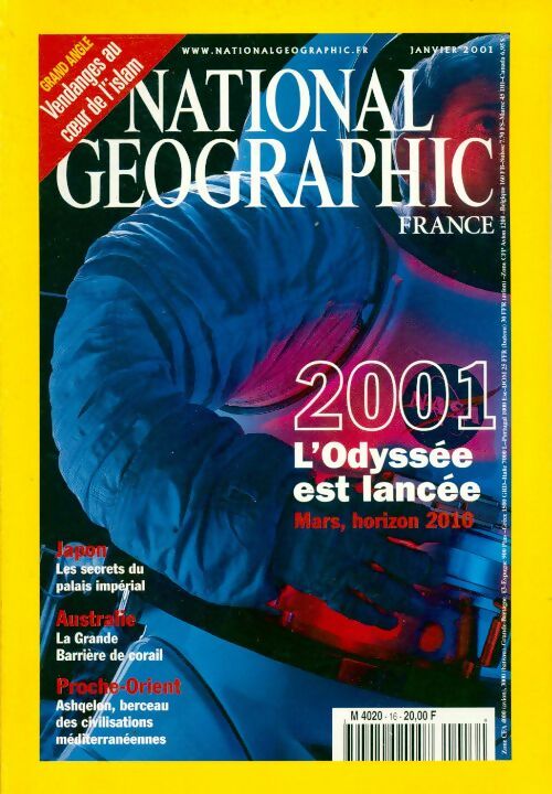 Livrenpoche : National Geographic n°16 : 2001, l'odyssée est lancée - Collectif - Livre