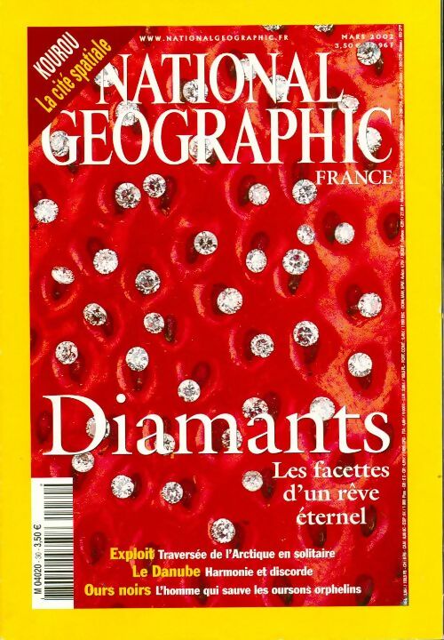 Livrenpoche : National Geographic n°30 : Diamants. Les facettes d'un rêve éternel - Collectif - Livre