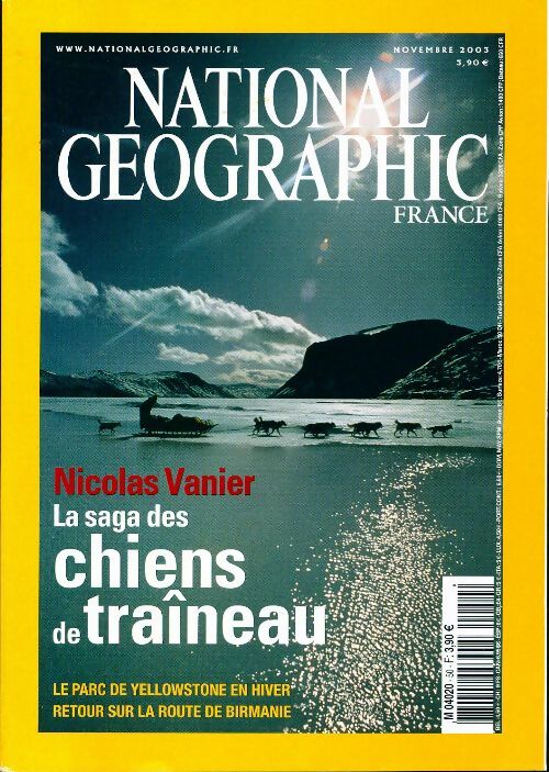Livrenpoche : National Geographic n°50 : La saga des chiens de traîneau - Collectif - Livre
