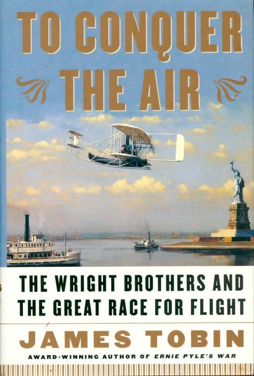 To conquer the air - James Tobin -  Free press GF - Livre