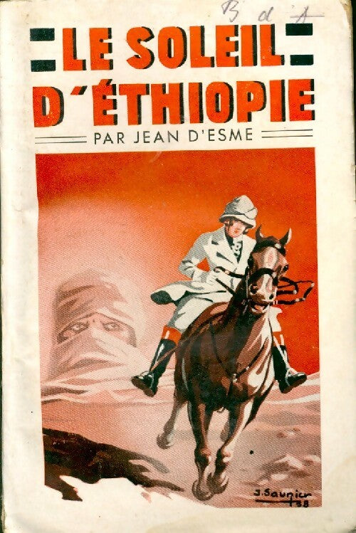 Le soleil d'Ethiopie - Jean D'Esme -  Les maîtres du roman - Livre