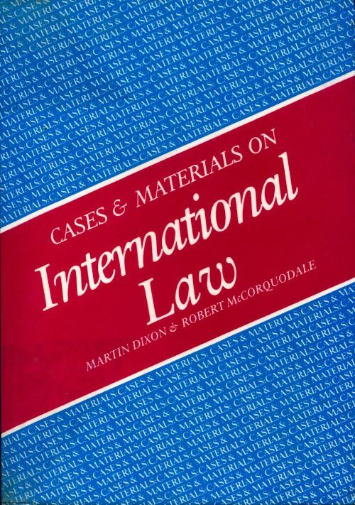 Livrenpoche : Cases and materials on International Law - Martin Dixon - Livre