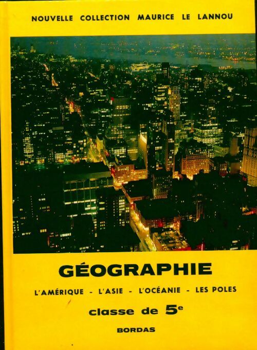 Livrenpoche : Géographie 5e : l'Amérique, l'Asie, l'Océanie - Maurice Le Lannou - Livre