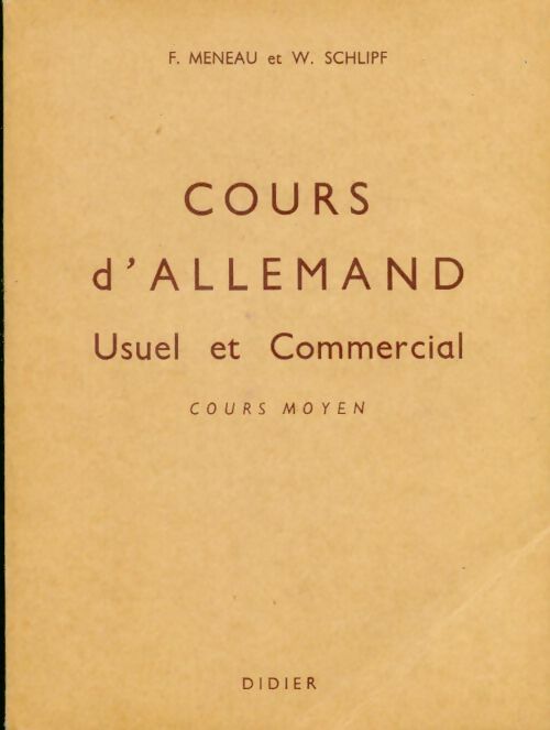 Livrenpoche : Cours d'allemand usuel et commercial cours moyen - F. Meneau - Livre