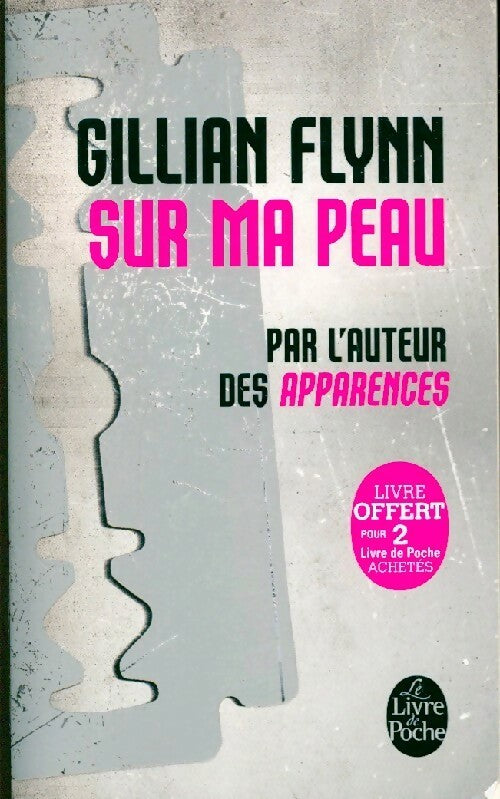 Livrenpoche : Sur ma peau - Gillian Flynn - Livre
