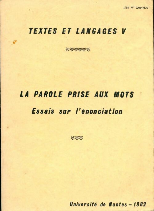 Livrenpoche : La parole prise aux mots. Essais sur l'énonciation - Collectif - Livre