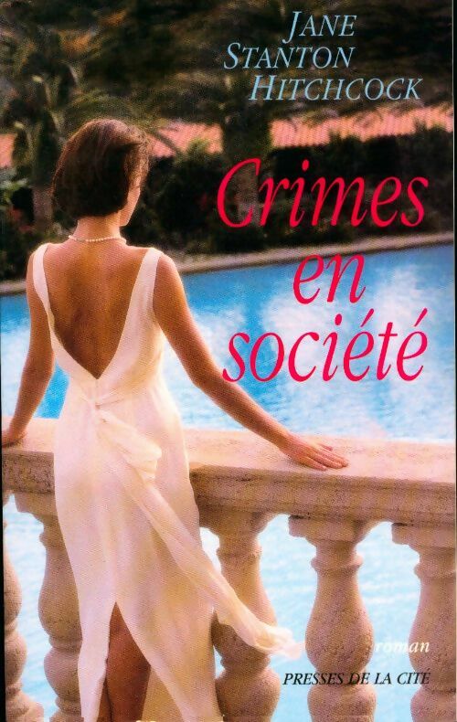 Livrenpoche : Crimes en société - Jane Stanton Hitchcock - Livre