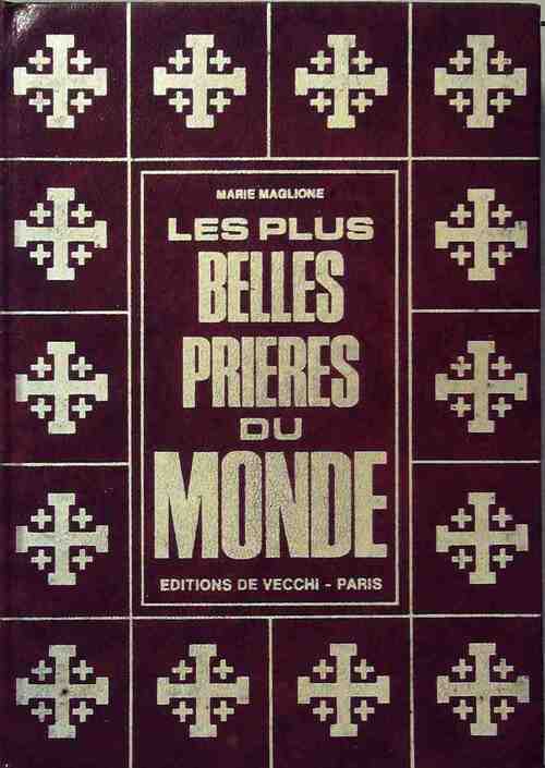 Livrenpoche : Les plus belles prières du monde - Marie Maglione - Livre
