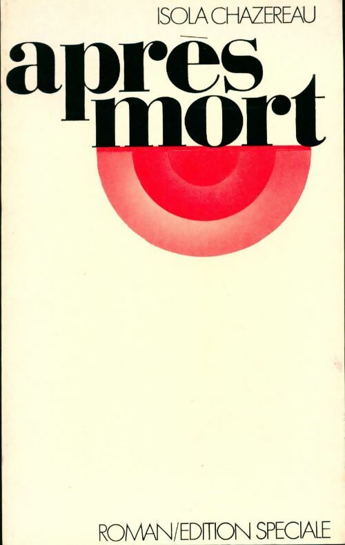 Livrenpoche : Après mort - Isola Chazereau - Livre