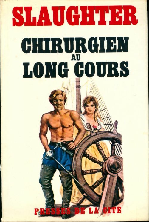 Livrenpoche : Chirurgien au long cours - Frank Gill Slaughter - Livre
