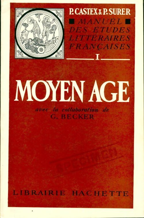Livrenpoche : Manuel des études littéraires françaises : Moyen-âge - Pierre Castex - Livre