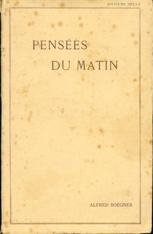 Livrenpoche : Pensées du matin - Alfred Boegner - Livre