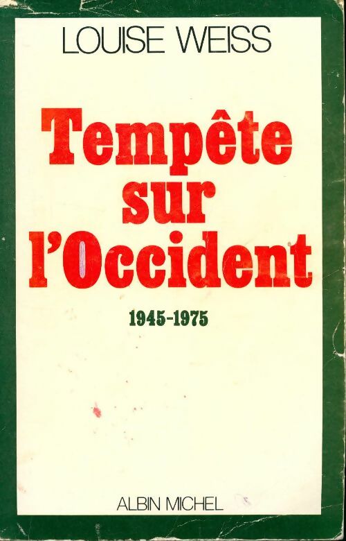 Livrenpoche : Tempête sur l'occident. 1945-1975 - Louise Weiss - Livre