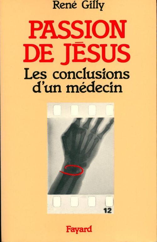 Livrenpoche : La passion de Jésus - René Gilly - Livre