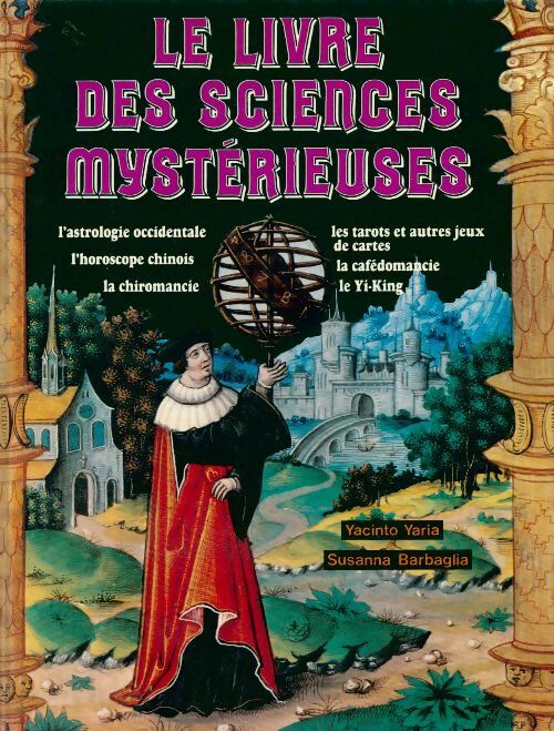 Livrenpoche : Le livre des sciences mystérieuses - Yaria Yacinto - Livre