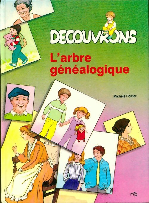 Livrenpoche : Découvrons l'arbre généalogique - Michèle Poirier - Livre