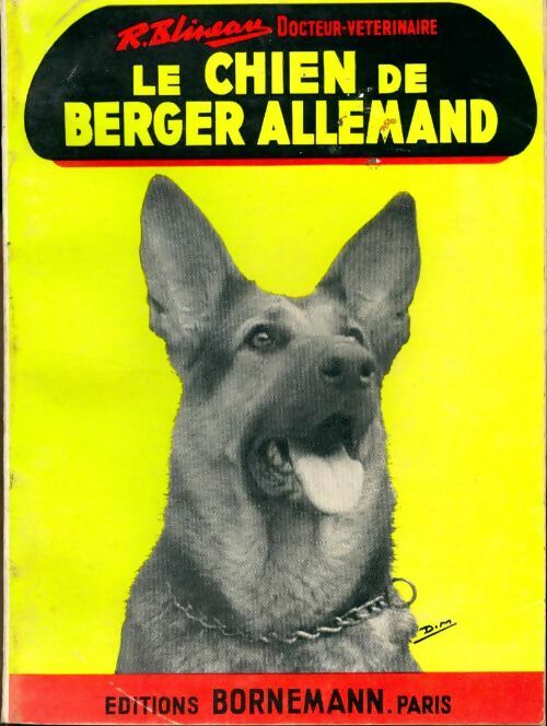 Livrenpoche : Le chien de berger allemand - R. Blineau - Livre