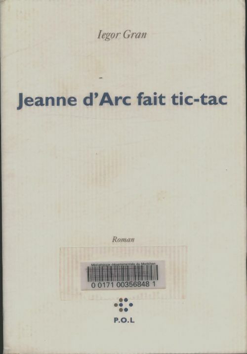 Livrenpoche : Jeanne d'Arc fait tic-tac - Iegor Gran - Livre