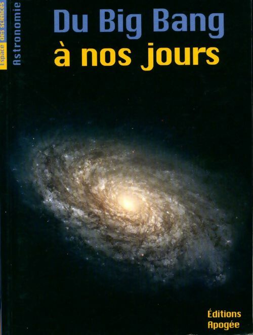 Livrenpoche : Du big bang à nos jours - Bruno Mauguin - Livre