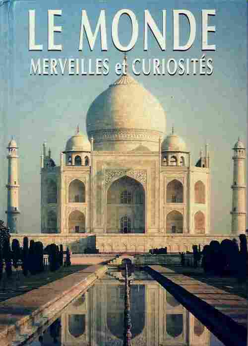 Livrenpoche : Le monde, merveilles et curiosités - Collectif - Livre