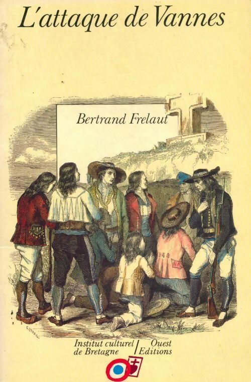 Livrenpoche : L'attaque de Vannes - Bertrand Frélaut - Livre