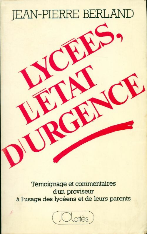 Livrenpoche : Lycées, l'état d'urgence - Jean-Pierre Berland - Livre