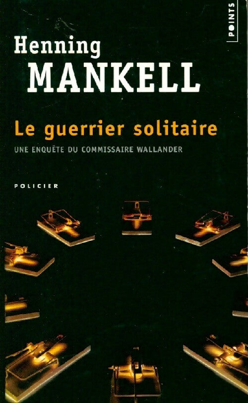 Livrenpoche : Le guerrier solitaire - Henning Mankell - Livre