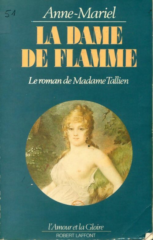 La dame de flamme - Anne Mariel -  L'amour et la Gloire - Livre