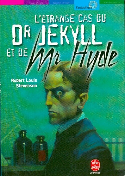 Livrenpoche : Le Dr Jekyll et Mr Hyde - Robert Louis Stevenson - Livre
