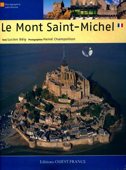 Livrenpoche : Le Mont Saint-Michel - Lucien Bély - Livre