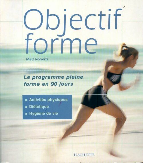 Livrenpoche : Objectif forme - Matt Roberts - Livre