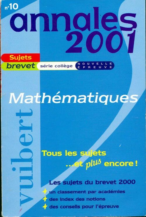 Annales brevet 2001 Mathématiques, sujets seuls - Danièle Spérandio -  Annales GF - Livre