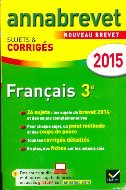 Livrenpoche : Annales Brevet Français 2015, sujets et corrigés - Antonia Gasquez - Livre