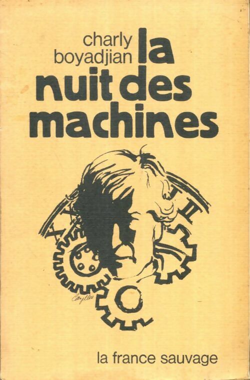 Livrenpoche : La nuit des machines - Charly Boyadjian - Livre
