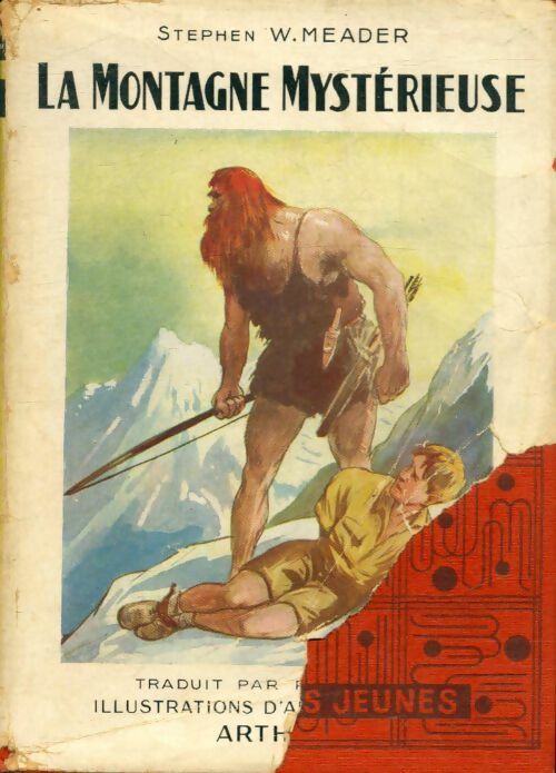 Livrenpoche : La montagne mystérieuse - Stephen W. Meader - Livre