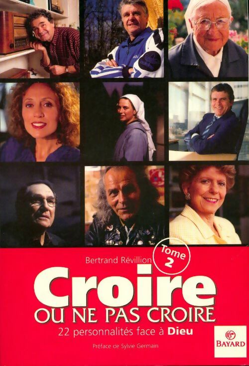 Livrenpoche : Croire ou ne pas croire Tome II - Bertrand Révillion - Livre