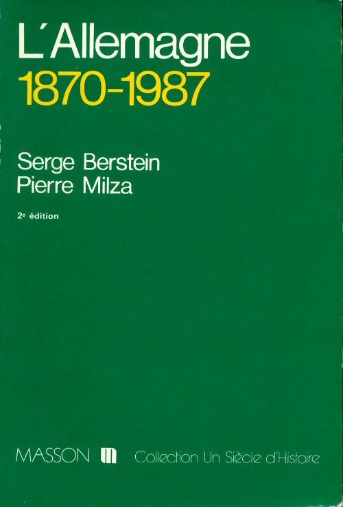 Livrenpoche : L'Allemagne 1870-1970 - Serge Berstein - Livre